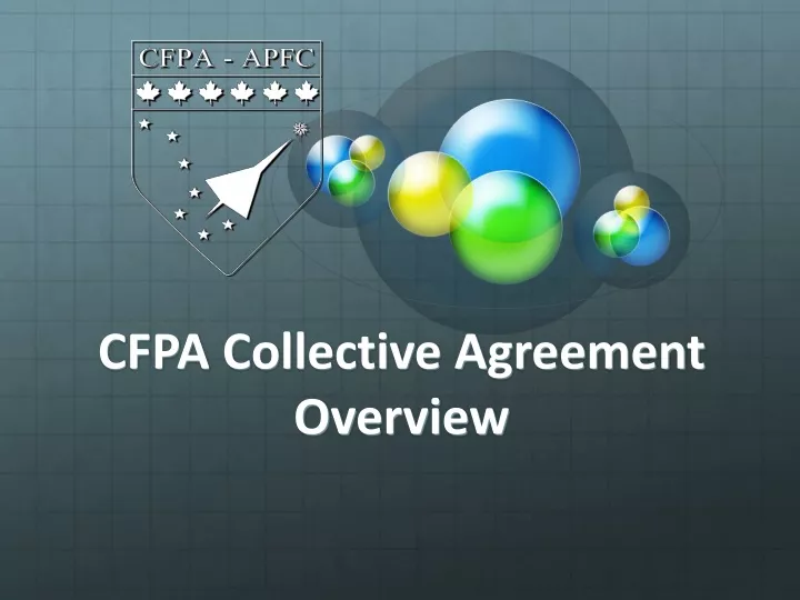 cfpa collective agreement overview