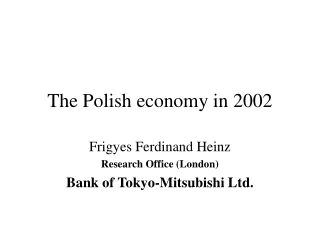 The Polish economy in 2002
