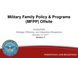 Military Family Policy &amp; Programs (MFPP) Offsite