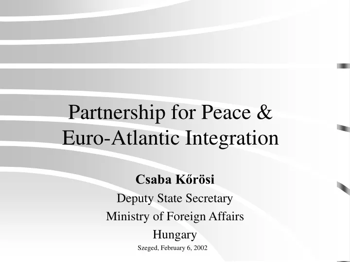 partnership for peace euro atlantic integration