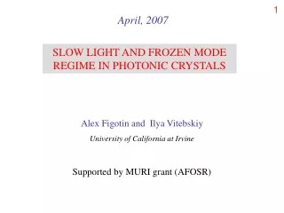 SLOW LIGHT AND FROZEN MODE REGIME IN PHOTONIC CRYSTALS