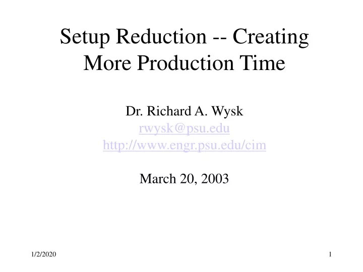 setup reduction creating more production time