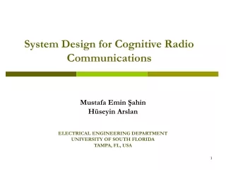 System Design for  Cognitive Radio Communications