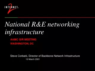 National R&amp;E networking infrastructure