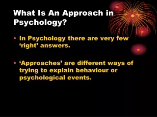 What Is An Approach in Psychology?