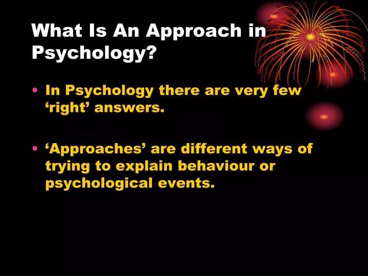 what is an approach in psychology