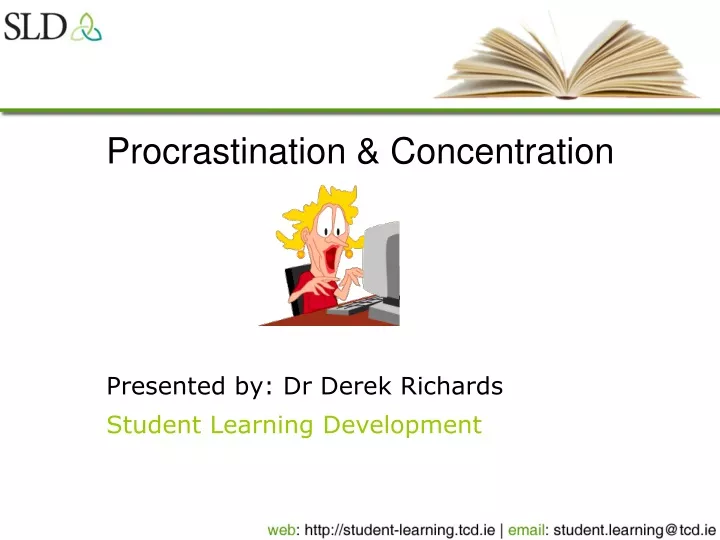 procrastination concentration presented