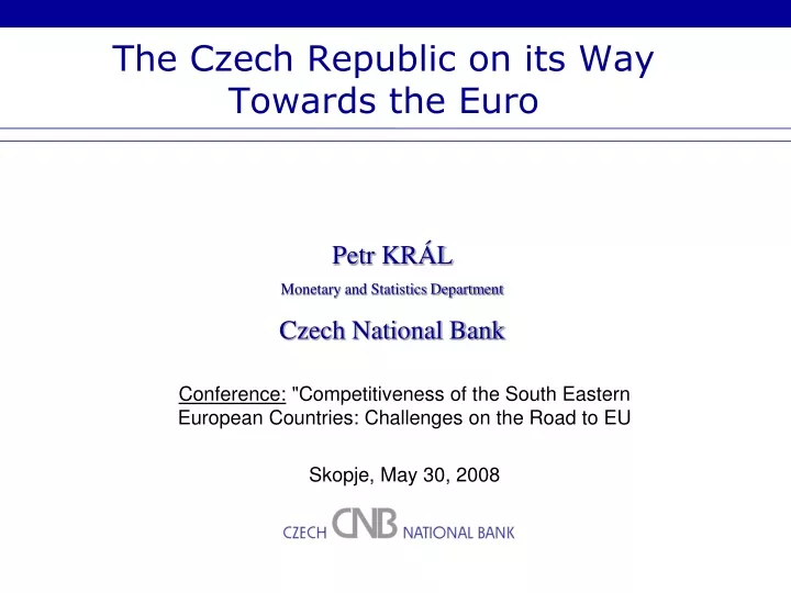 the czech republic on its way towards the euro