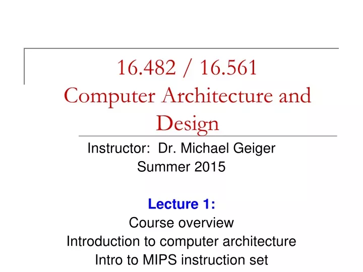 16 482 16 561 computer architecture and design