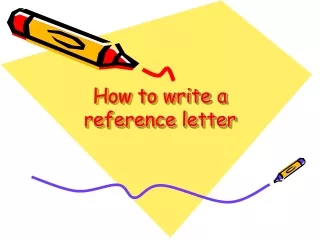 How to write a reference letter
