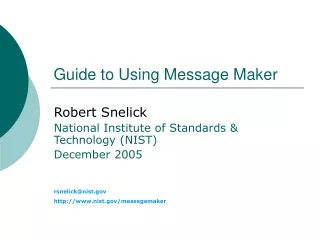 Guide to Using Message Maker