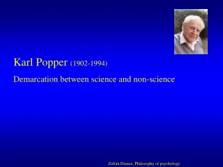Karl Popper  (1902-1994) Demarcation between science and non-science