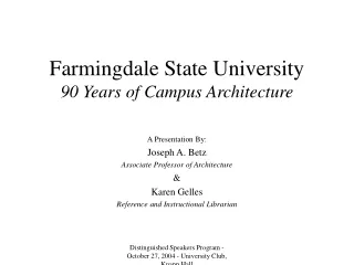 Farmingdale State University 90 Years of Campus Architecture