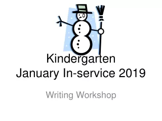 Kindergarten January In-service 2019