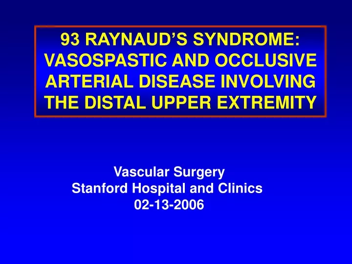 93 raynaud s syndrome vasospastic and occlusive