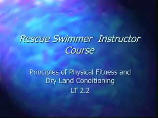 Rescue Swimmer  Instructor Course