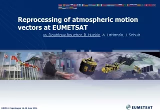 Reprocessing of atmospheric motion vectors at EUMETSAT