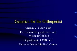 Genetics for the Orthopedist