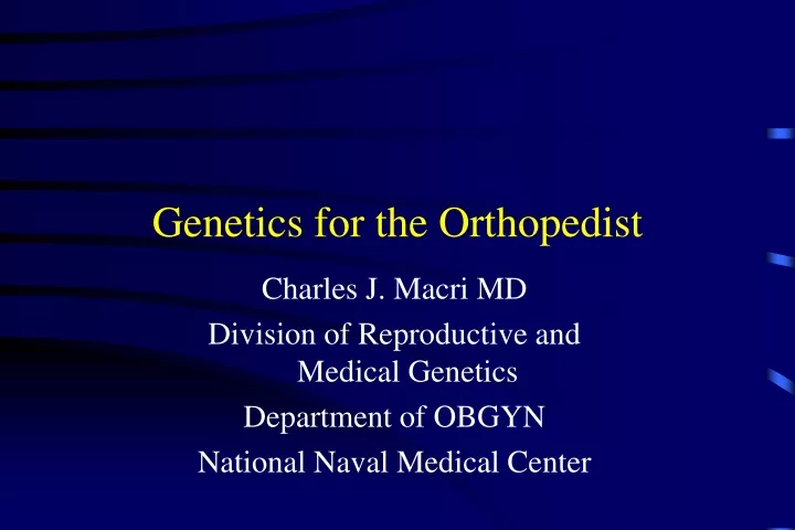 genetics for the orthopedist