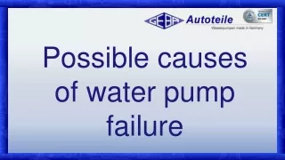 Possible causes of water pump failure