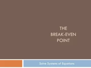 The  Break-Even  Point