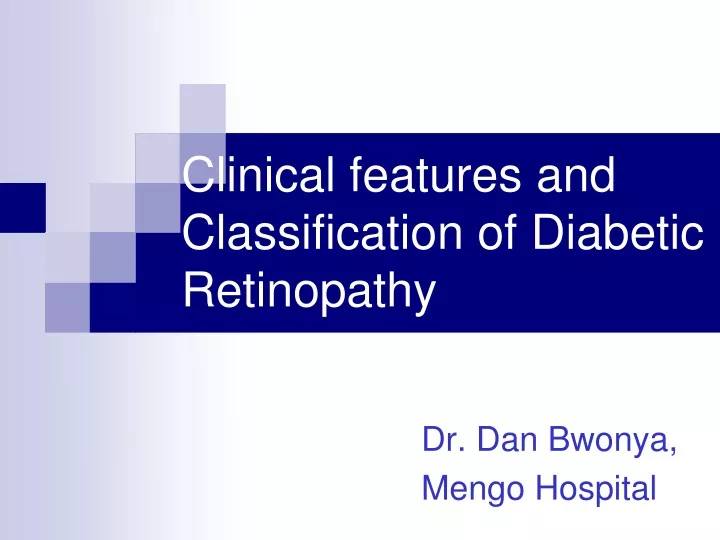 clinical features and classification of diabetic retinopathy