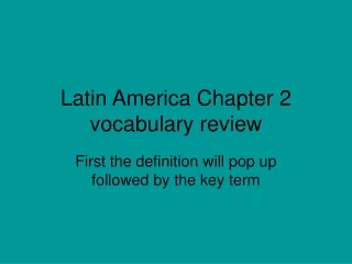 Latin America Chapter 2 vocabulary review