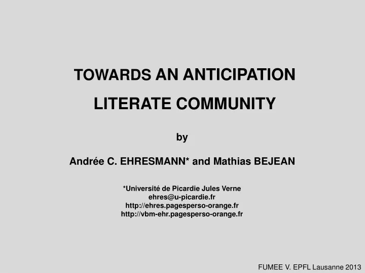 towards an anticipation literate community