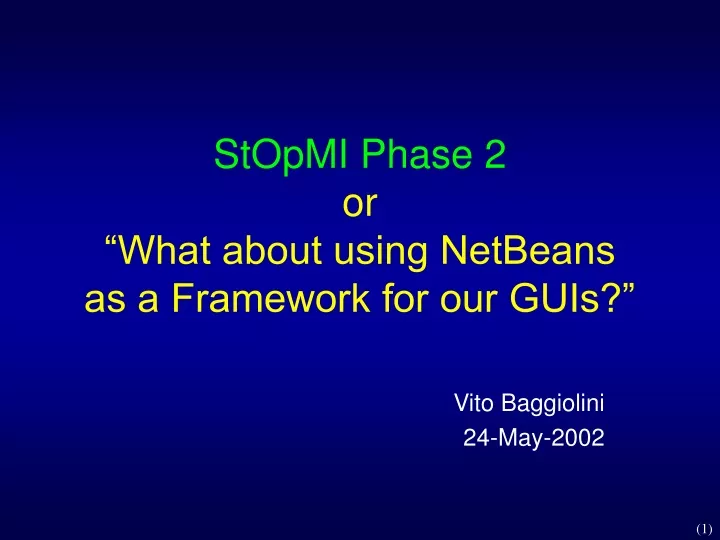 stopmi phase 2 or what about using netbeans as a framework for our guis