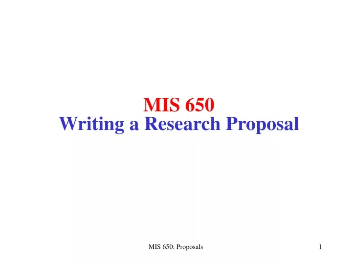 mis 650 writing a research proposal