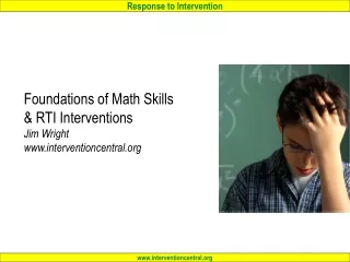 Foundations of Math Skills &amp; RTI Interventions Jim Wright interventioncentral