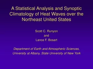 A Statistical Analysis and Synoptic Climatology of Heat Waves over the Northeast United States