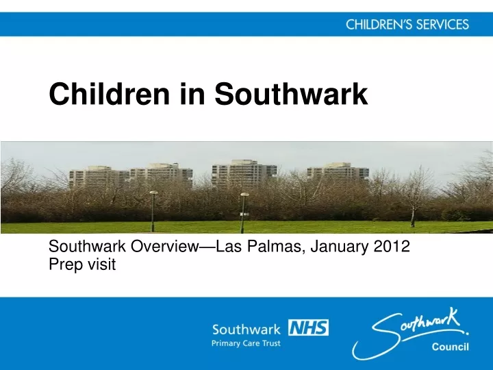southwark overview las palmas january 2012 prep visit