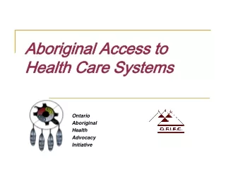 Aboriginal Access to Health Care Systems
