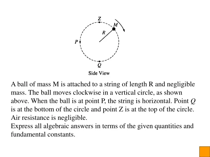 a ball of mass m is attached to a string