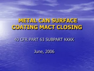 metal can surface coating mact closing