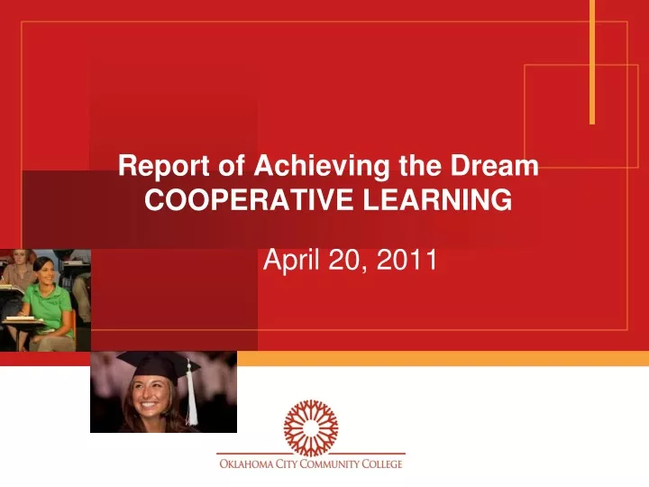 report of achieving the dream cooperative learning