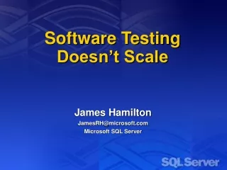Software Testing Doesn’t Scale