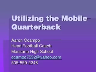 Utilizing the Mobile Quarterback