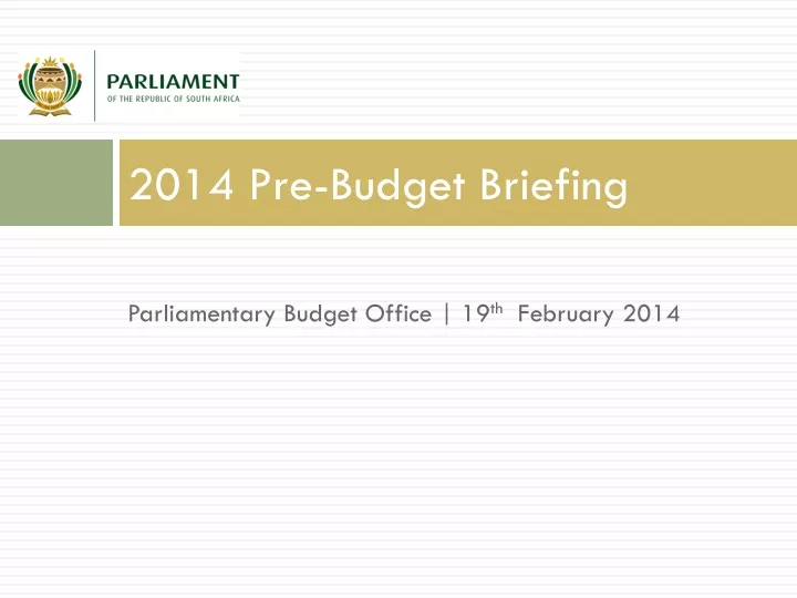 2014 pre budget briefing