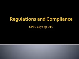Regulations and Compliance CPSC 4670 @ UTC
