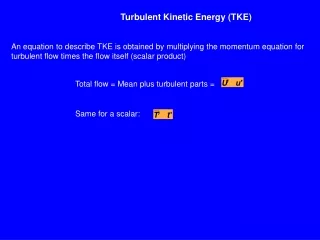 Turbulent Kinetic Energy (TKE)