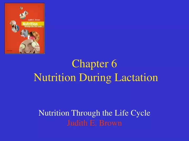 chapter 6 nutrition during lactation