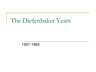 The Diefenbaker Years