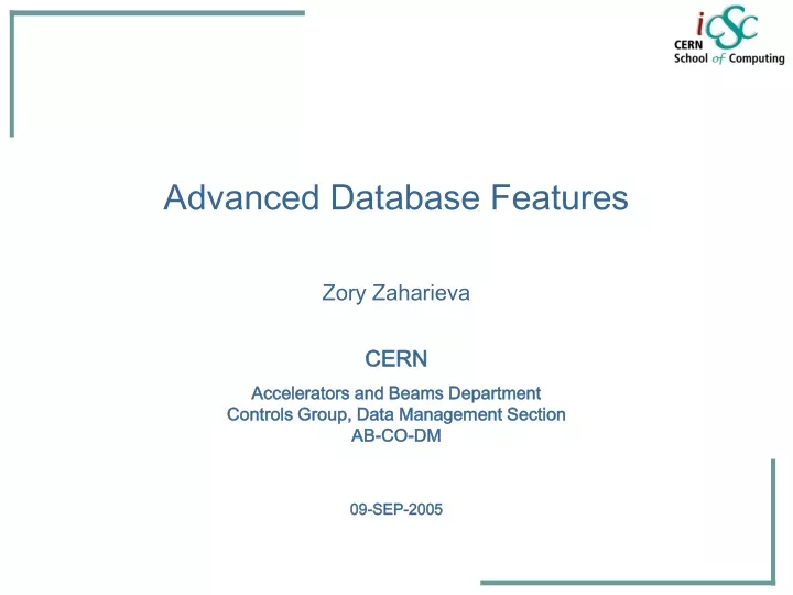advanced database features zory zaharieva cern