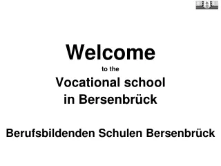 Welcome to the Vocational school in Bersenbrück Berufsbildenden Schulen Bersenbrück