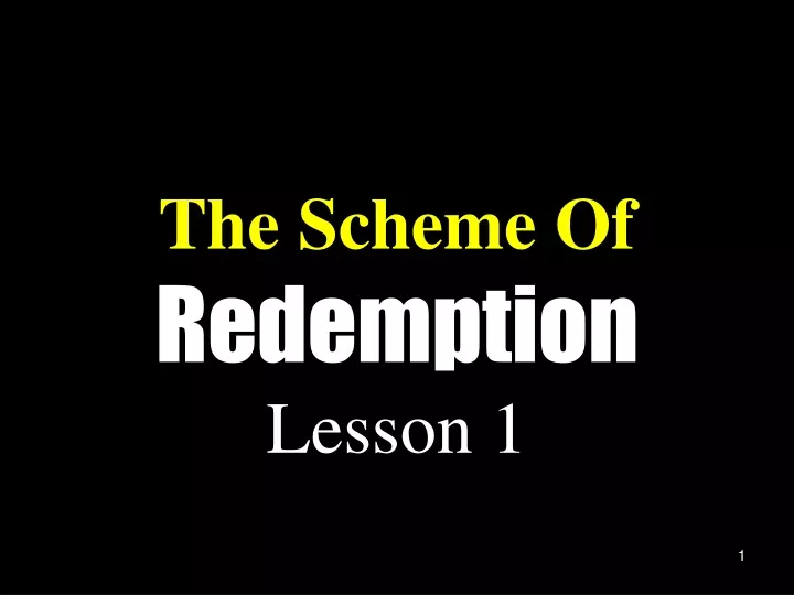 the scheme of redemption lesson 1