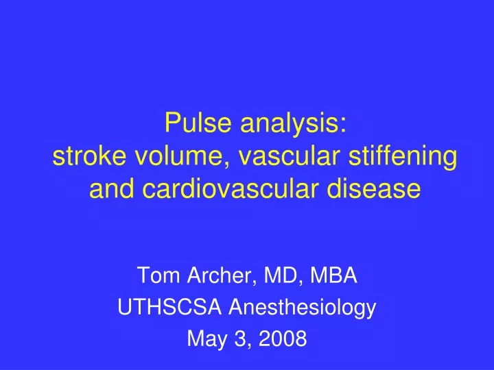 pulse analysis stroke volume vascular stiffening and cardiovascular disease