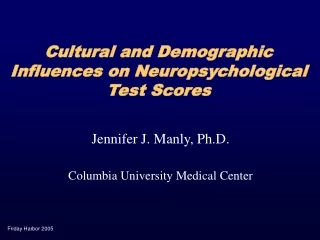 Cultural and Demographic Influences on Neuropsychological Test Scores