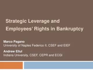 Strategic Leverage and  Employees ’  Rights in Bankruptcy